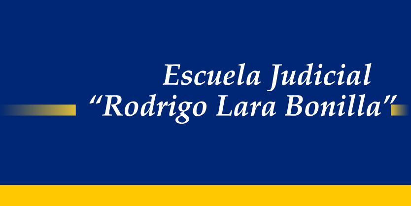 Escuela Judicial Rodrigo Lara Bonilla