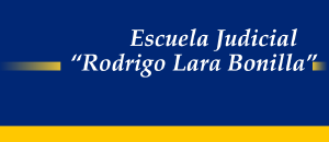 Escuela Judicial Rodrigo Lara Bonilla