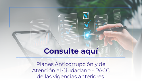 Planes Anticorrupción y de Atención al Ciudadano