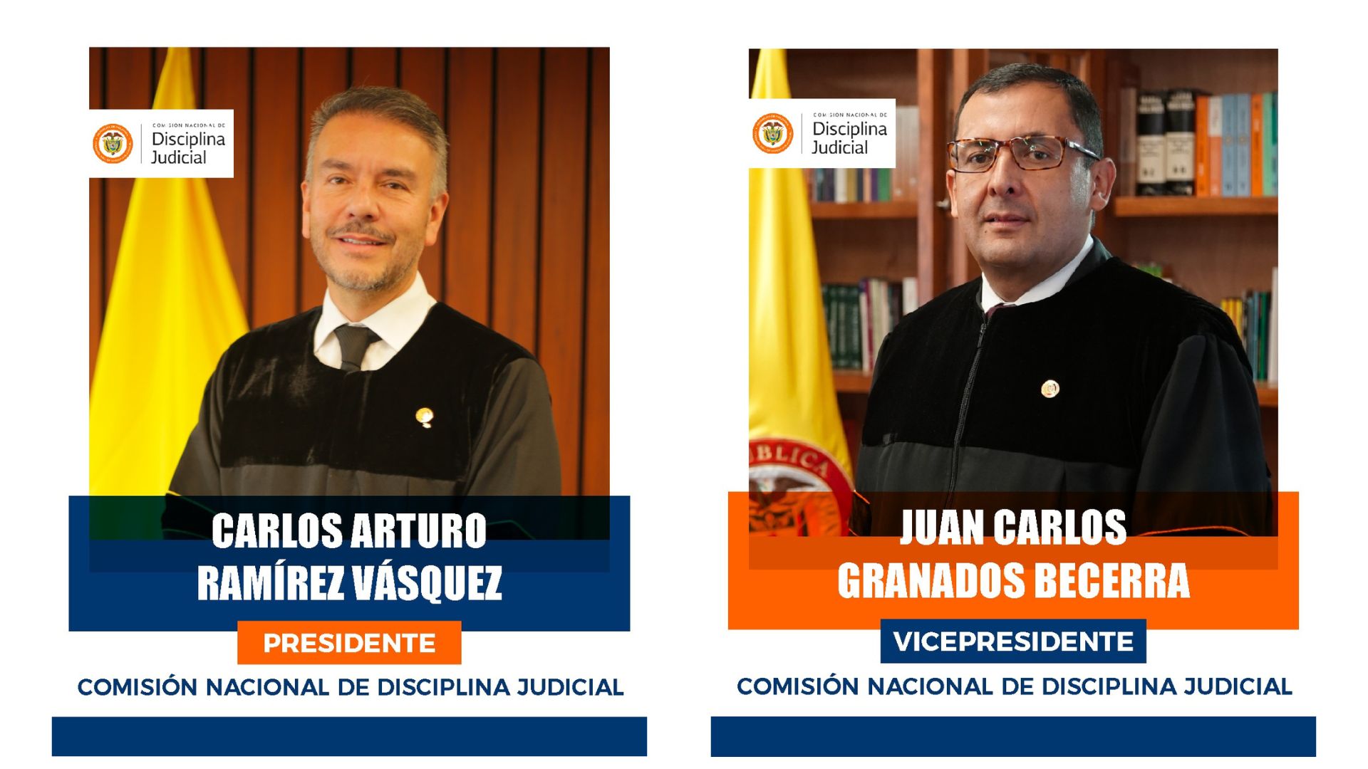La Comisión Nacional de Disciplina Judicial designó al magistrado Carlos Arturo Ramírez Vásquez como Presidente y al magistrado Juan Carlos Granados Becerra como Vicepresidente para 2026